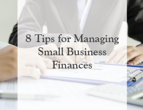 8 Tips for Managing Small Business Finances