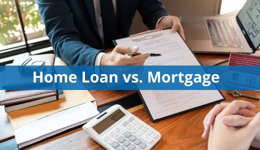 Home Loan and Mortgage