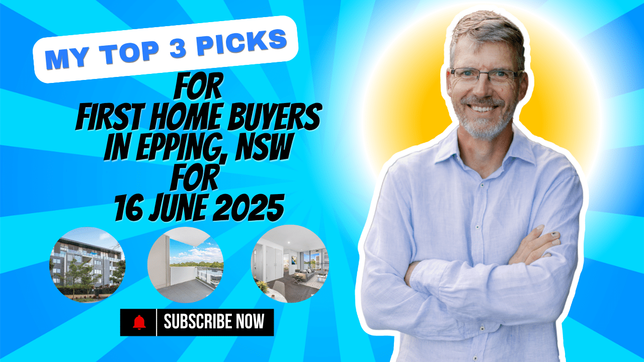 top 3 first home buyer picks in Epping 18-06-2025