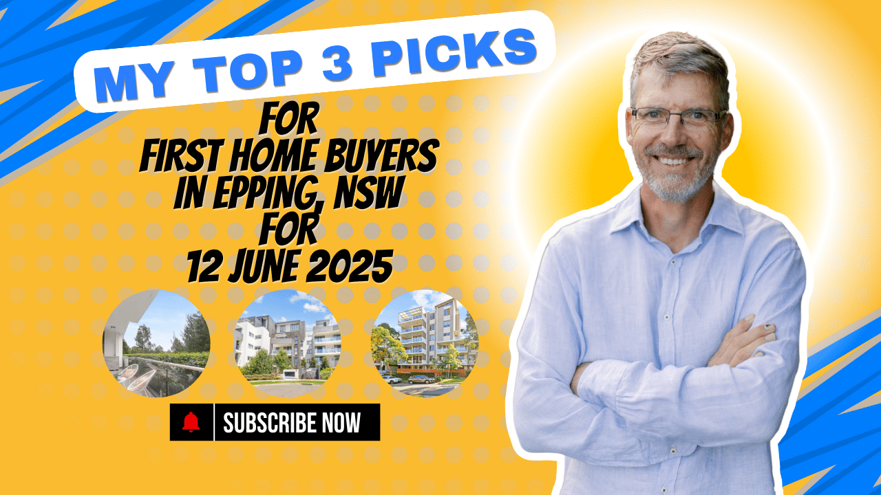 top 3 first home buyer picks in Epping 12-06-2025
