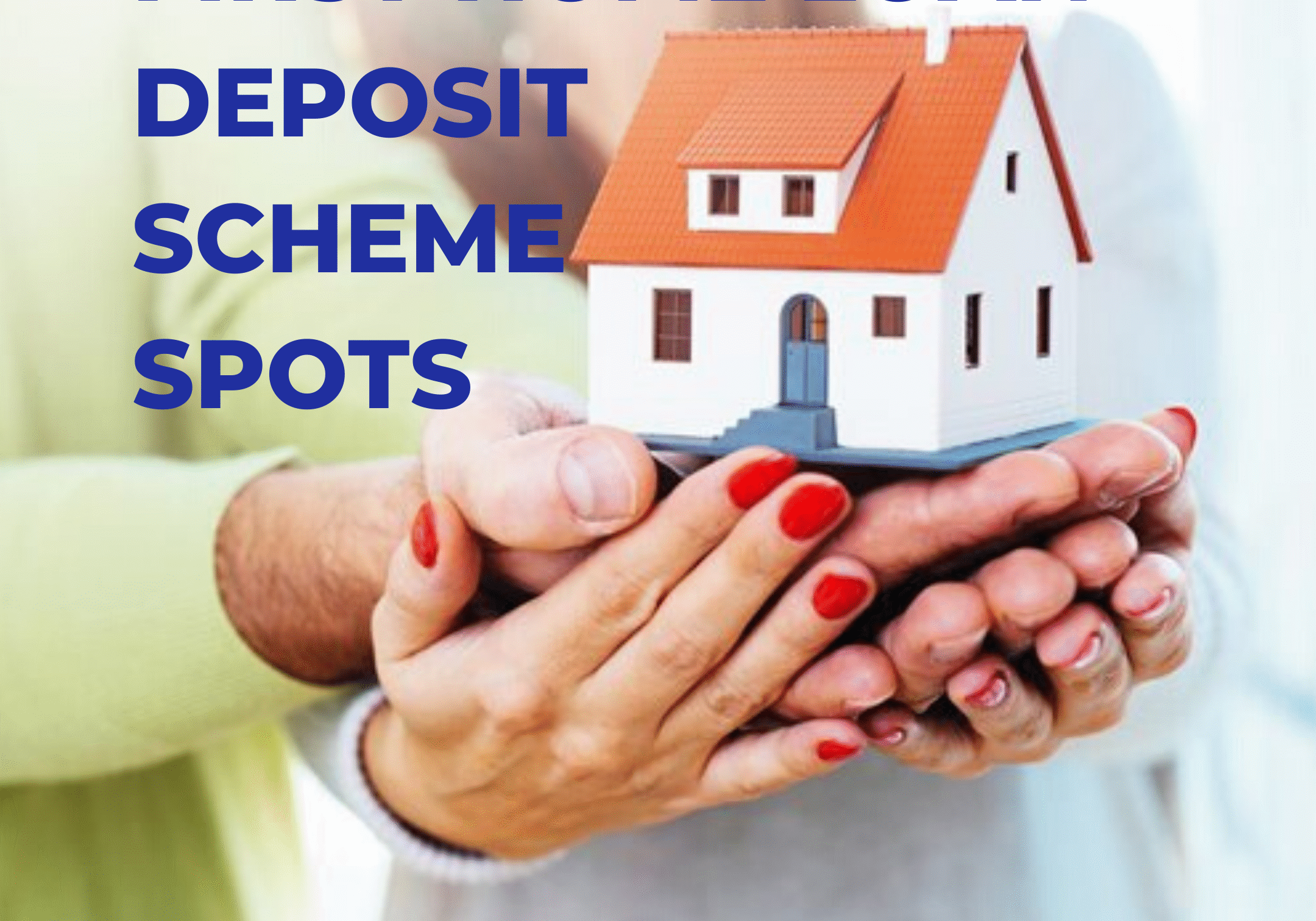 First Home Loan Deposit sceme