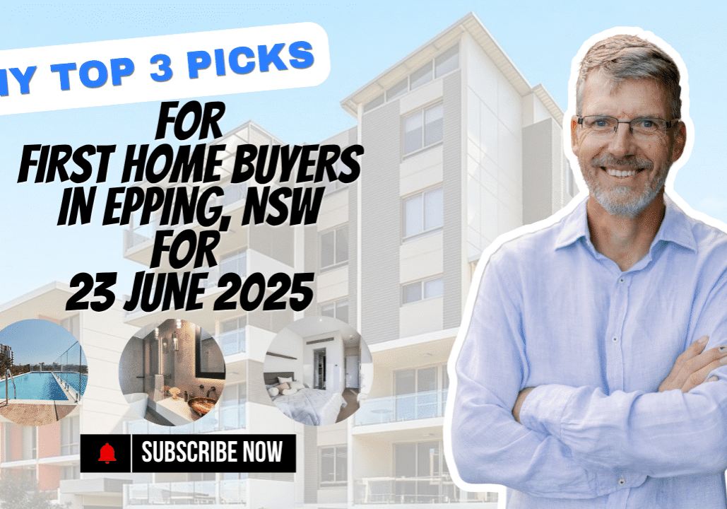 These are our weekly top picks for first home buyers in Epping NSW